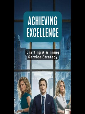 cover image of Achieving Excellence